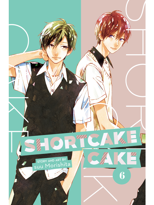 Title details for Shortcake Cake, Volume 6 by Suu Morishita - Wait list